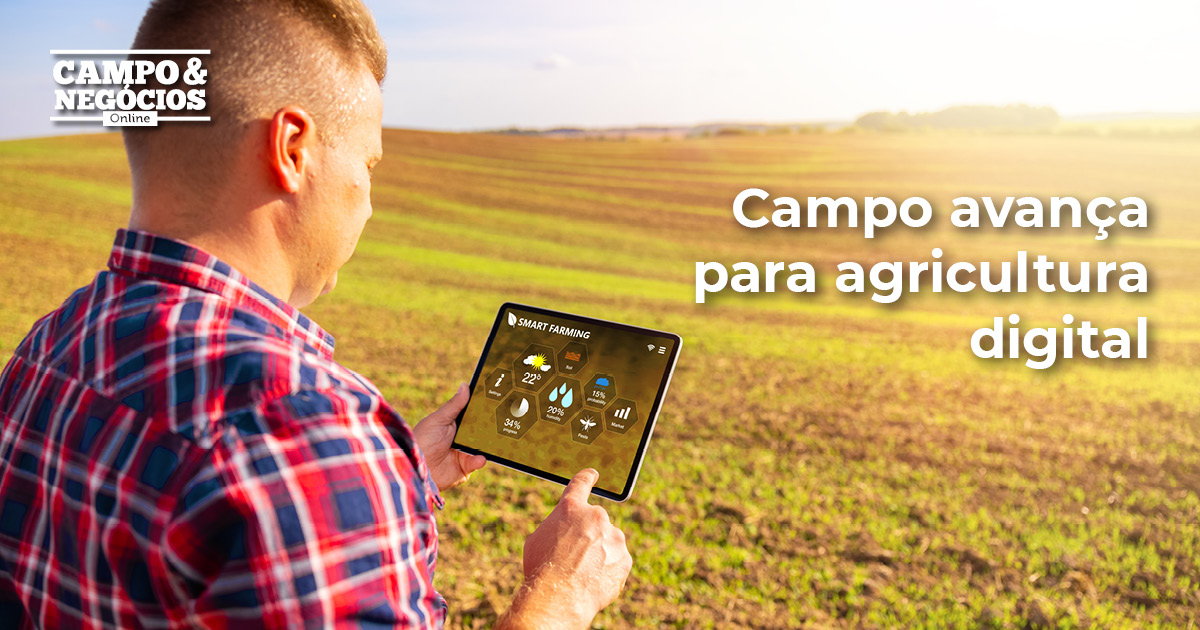 Campo Avança Para Agricultura Digital - Revista Campo & Negócios